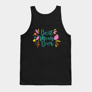 Best Mom Ever Tank Top